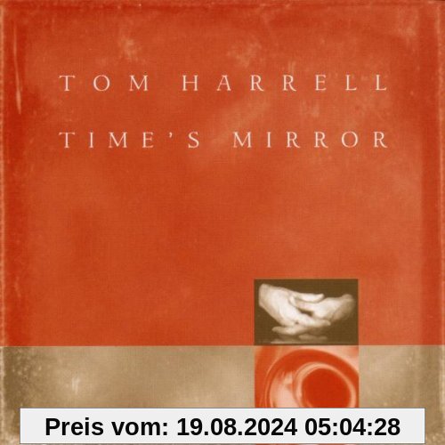 Time's Mirror von Tom Harrell