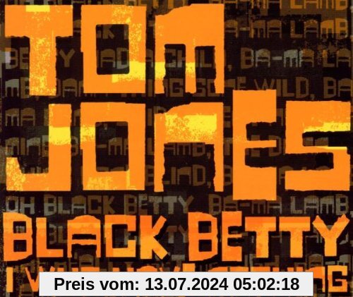 Black Betty/I Who Have Nothing von Tom Jones