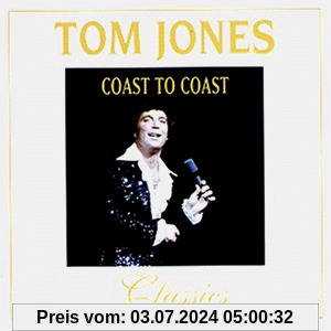 Coast to Coast-Classics von Tom Jones