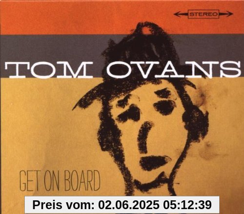 Get on Board Get on Board von Tom Ovans