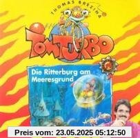 D. Ritterburg am Meeresgrund D. Ritterburg am Meeresgrund von Tom Turbo