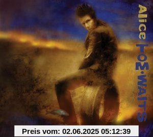 Alice Alice von Tom Waits
