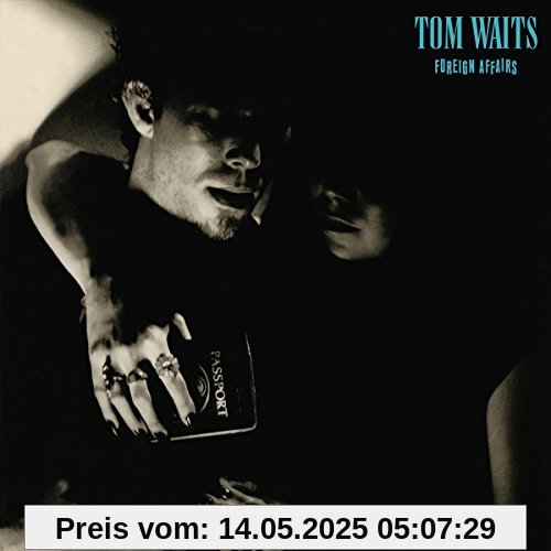 Foreign Affairs (Remastered) von Tom Waits