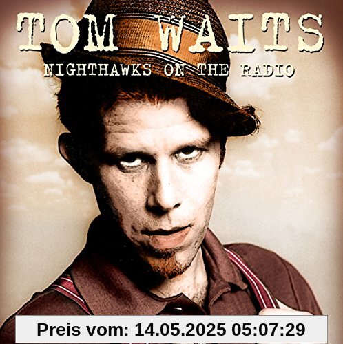 Nighthawks on the Radio-Knew-FM Nighthawks on the Radio-Knew-FM von Tom Waits