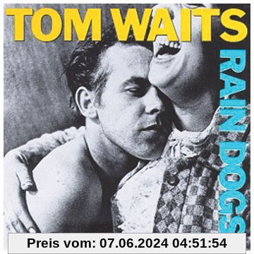 Rain Dogs von Tom Waits