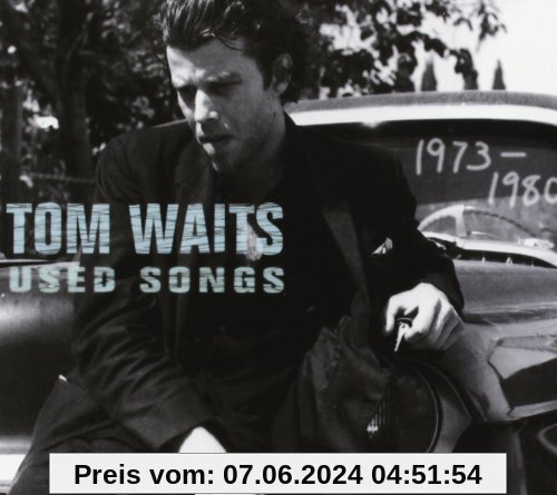 Used Songs (1973-1980) von Tom Waits