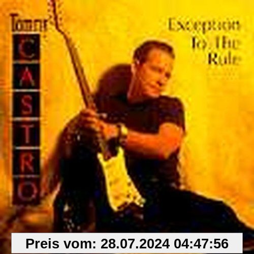 Exception to the Rule von Tommy Castro