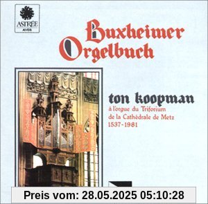Buxheimer Orgelbuch von Ton Koopman