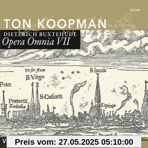 OPERA OMNIA VII - VOCAL WORKS III von Ton Koopman