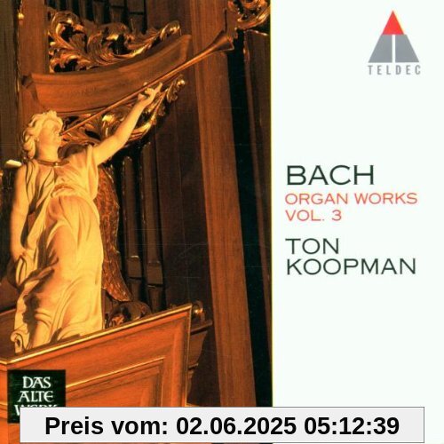 Orgelwerke Vol. 3 von Ton Koopman