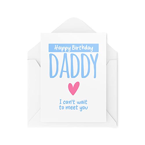 CBH998 Geburtstagskarte für den neuen Vater, Happy Birthday Daddy Can't Wait To Meet You" von Tongue in Peach