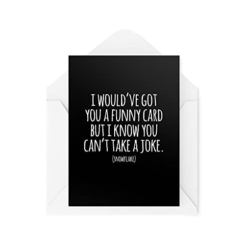 Lustige Geburtstagskarten | Banter Joke Colleague Friends Witze | I Would've Got You But You Can't Take A Joke Snowflake | Neuheit | CBH839 von Tongue in Peach