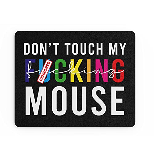 Lustiges Mauspad | Büro Arbeit Mauspad Schreibtischzubehör Computer Administrator Kollegen | Don't Touch My Mouse | Banter Geschenk | MM138 von Tongue in Peach