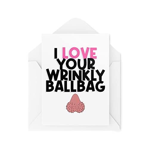 Tongue in Peach Lustige Karten | I Love Your Wrinkly Ball Bag Card | Geburtstag Valentinstag Karten frecher Witz Insult Banter Neuheit Freund Ehemann | CBH944 von Tongue in Peach