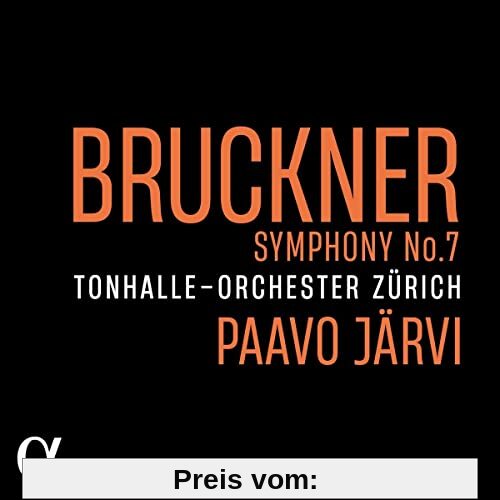 Bruckner: Sinfonie Nr. 7 von Tonhalle Orchester Zürich