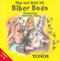 Sing und Spiel mit Biber Bod (+CD): Liederheft von Tonos Music oHG