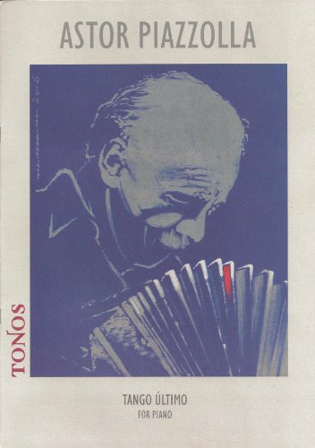 Tango ultimo: para piano von Tonos Music oHG