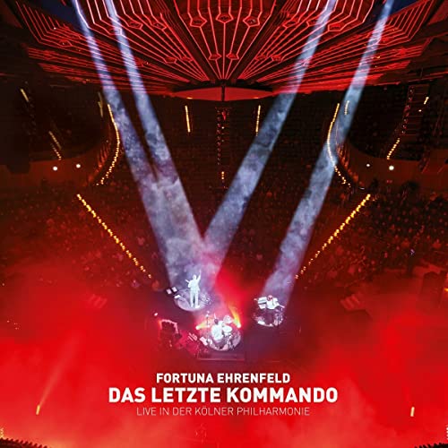 Das Letzte Kommando - Live in der Philharmonie von Tonproduktion Records (Edel)