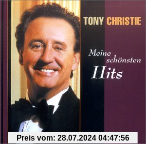 Meine Schönsten Hits von Tony Christie