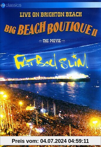 Fatboy Slim - Big Beach Boutique II von Tony Gregory