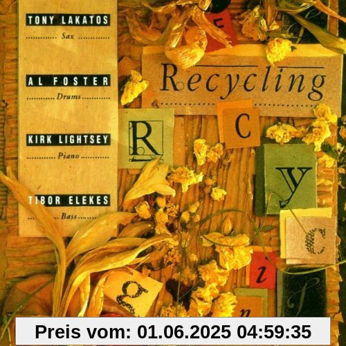 Recycling Recycling von Tony Lakatos