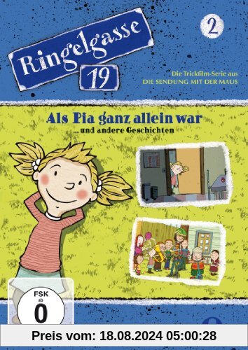 Ringelgasse 19 - Als Pia ganz allein war... und andere Geschichten von Tony Loeser