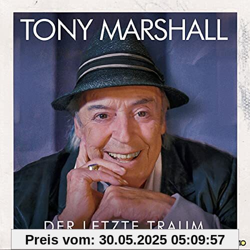 Der Letzte Traum Der Letzte Traum von Tony Marshall