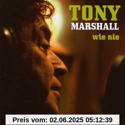 Wie Nie Wie Nie von Tony Marshall