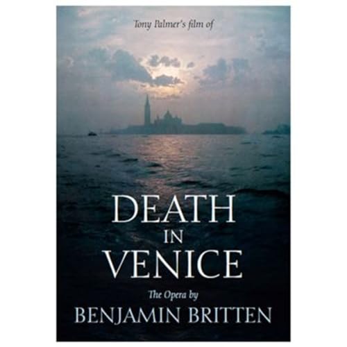 Benjamin Britten: Death in Venice [DVD] von Tony Palmer Films