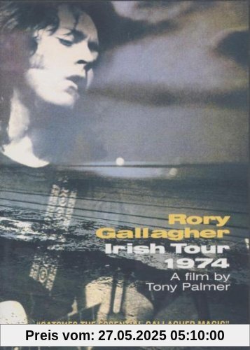 Rory Gallagher - The Irish Tour '74 von Tony Palmer