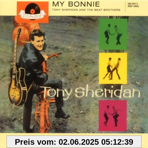 My Bonnie My Bonnie von Tony Sheridan