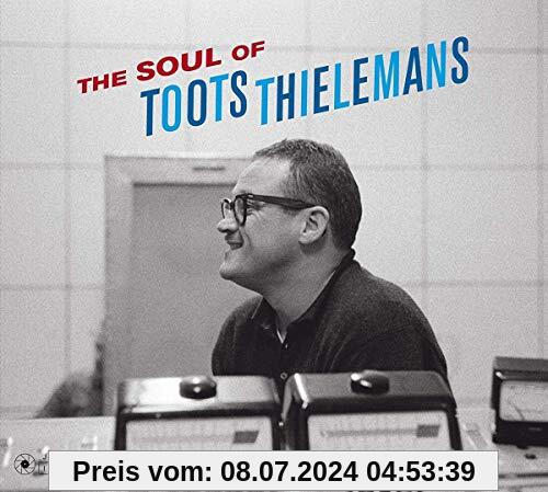 The Soul of Toots Thielemans von Toots Thielemans