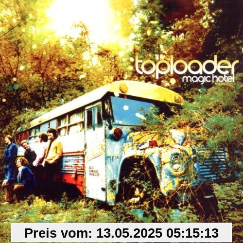 Magic Hotel von Toploader