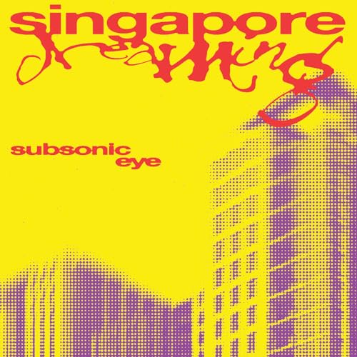 Singapore Dreaming Singapore Dreaming von Topshelf Records