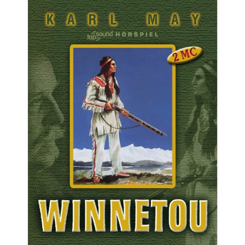 Winnetou [2 Musikkassetten] [Musikkassette] von Topsound (Hoanzl)