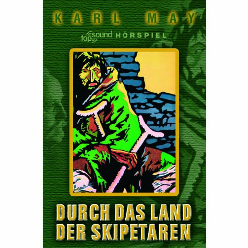 Durch das Land der Skipetaren [Musikkassette] von Topsound Vertriebs Gmbh (Spv)