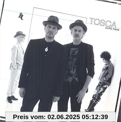 Outta Here von Tosca