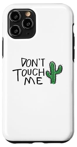 Don't Touch Me Lustiges Kaktus-Zitat Hülle für iPhone 11 Pro Don't Touch Me Lustiges Kaktus-Zitat Hülle für iPhone 11 Pro von Totality