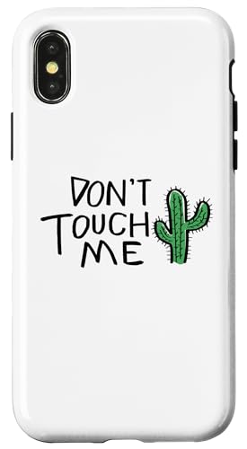Don't Touch Me Lustiges Kaktus-Zitat Hülle für iPhone X/XS Don't Touch Me Lustiges Kaktus-Zitat Hülle für iPhone X/XS von Totality