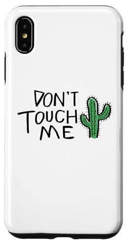 Don't Touch Me Lustiges Kaktus-Zitat Hülle für iPhone XS Max von Totality