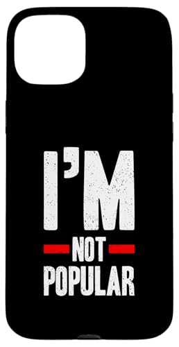 I'm Not Popular Funny Anti-Social Statement Hülle für iPhone 15 Plus I'm Not Popular Funny Anti-Social Statement Hülle für iPhone 15 Plus von Totality