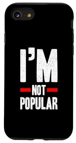 I'm Not Popular Funny Anti-Social Statement Hülle für iPhone SE (2020) / 7 / 8 von Totality