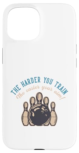 Je härter Sie trainieren, desto einfacher Ihr Ziel Bowling Hülle für iPhone 15 von Totality