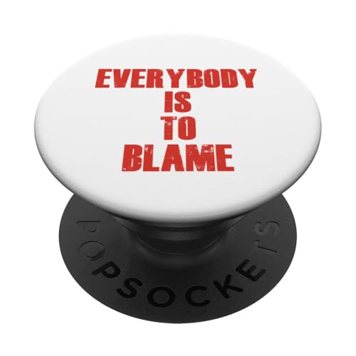 Jeder ist schuld PopSockets Klebender PopGrip Jeder ist schuld PopSockets Klebender PopGrip von Totality
