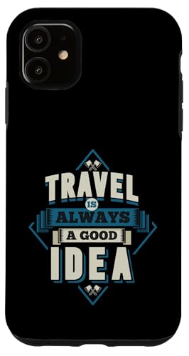 Travel Is Always A Good Idea Vintage Explorer Zitat Hülle für iPhone 11 Travel Is Always A Good Idea Vintage Explorer Zitat Hülle für iPhone 11 von Totality
