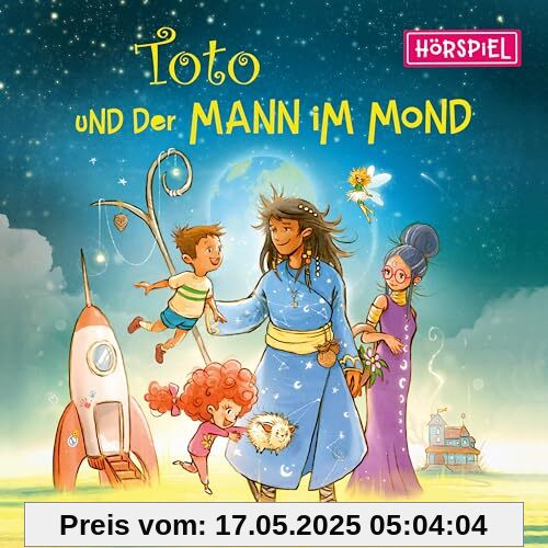 Toto und der Mann im Mond - Das Hörspiel Toto und der Mann im Mond - Das Hörspiel von Toto und der Mann im Mond