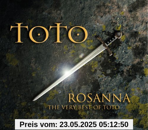 Rosanna - The Best Of Toto Rosanna - The Best Of Toto von Toto