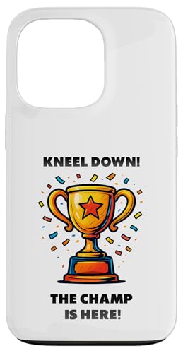 The Champ is here, Sieger, 1.Platz, Gewinner, Tournier-Sieg Hülle für iPhone 13 Pro von Tourniersieger, Gewinner, 1.Platz