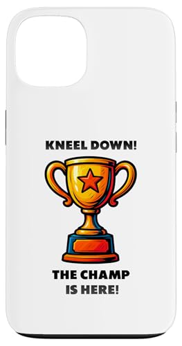 The Champ is here, Sieger, 1.Platz, Gewinner, Tournier-Sieg Hülle für iPhone 13 von Tourniersieger, Gewinner, 1.Platz