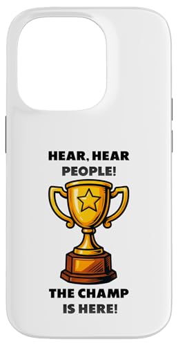 The Champ is here, Sieger, 1.Platz, Gewinner, Tournier-Sieg Hülle für iPhone 14 Pro von Tourniersieger, Gewinner, 1.Platz
